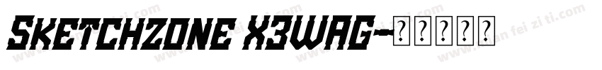 Sketchzone X3WAG字体转换